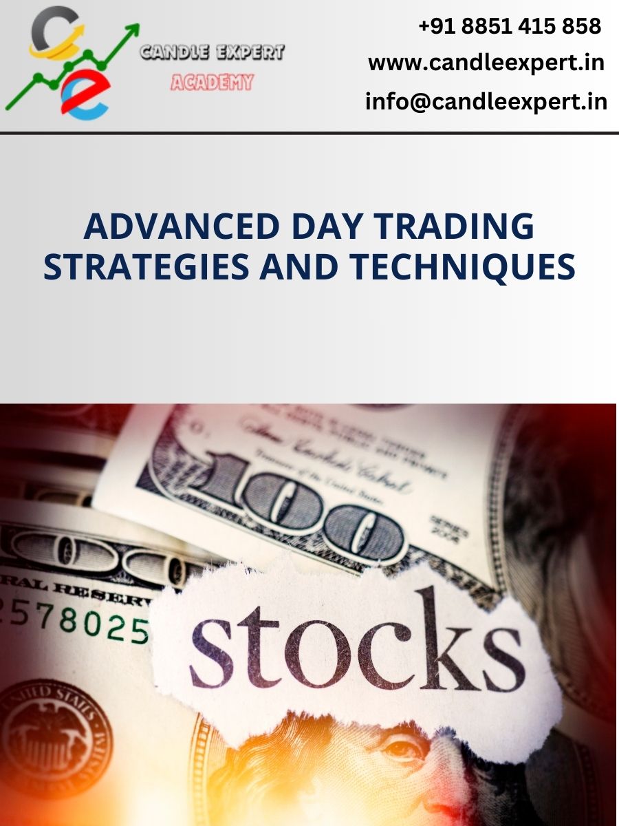 Advanced Day Trading Strategies and Techniques ,Ready to take your trading skills to the next level with Advanced Stock Market Training In Sector 19, Faridabad