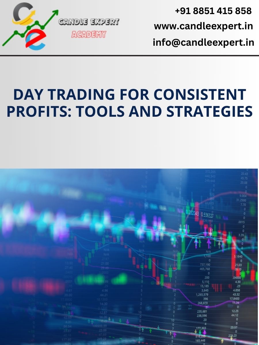 Day Trading for Consistent Profits: Tools and Strategies ,Course Highlights