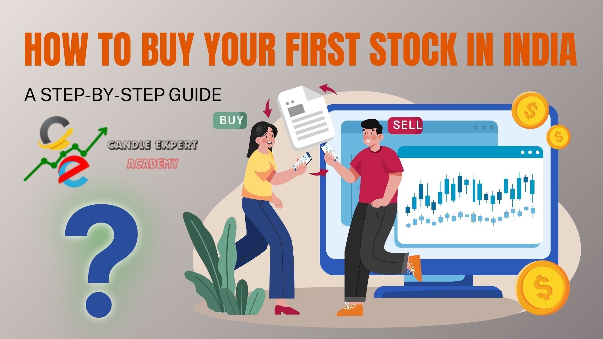 How to Buy Your First Stock in India: A Step-by-Step Guide